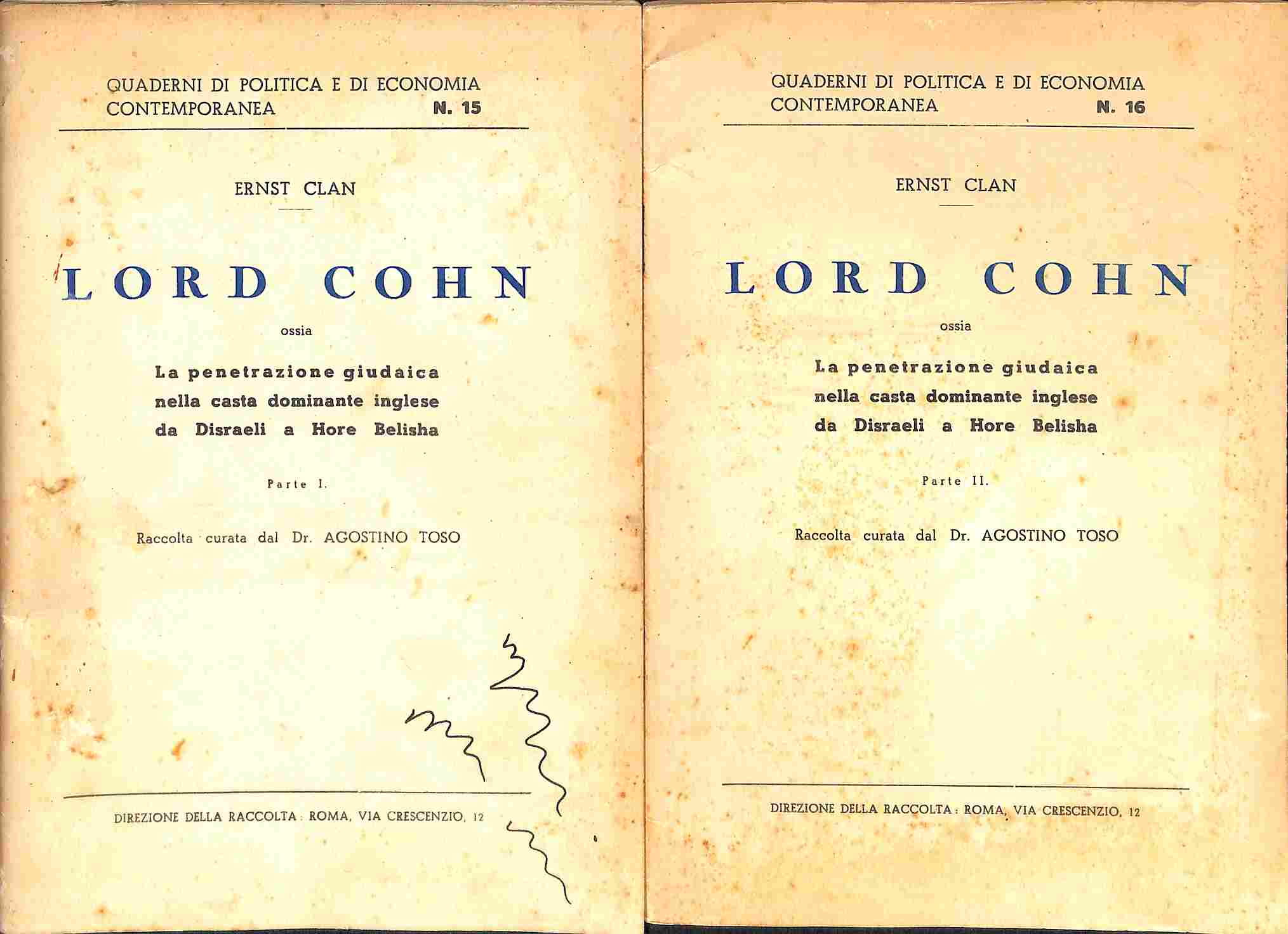 Lord Cohn ossia la penetrazione giudaica nella casta dominante inglese da Disraeli a Hore Belisha. Parte I e II